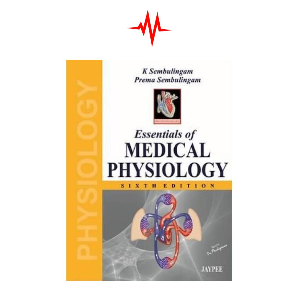 Sembulingam Essentials of Medical Physiology